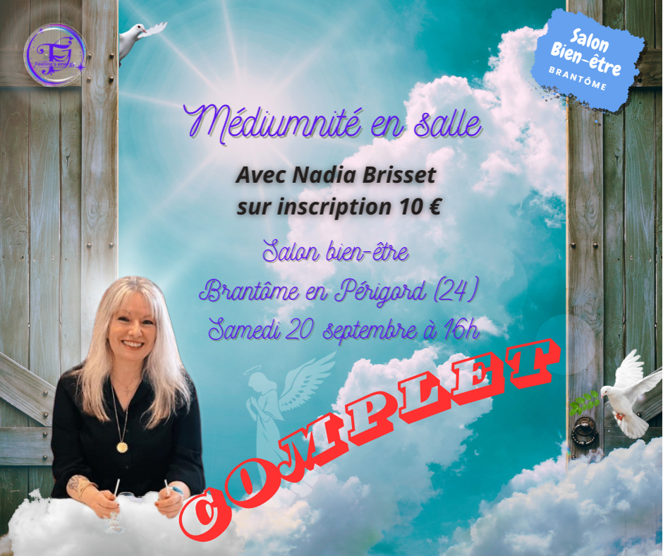 Billet Médiumnité en salle le 20 Septembre 2025 Nadia Brisset (complet)
